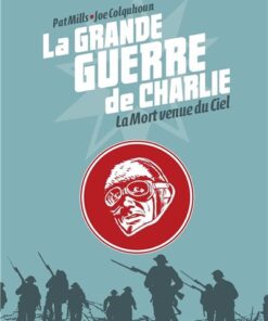 La Grande Guerre de Charlie - volume 9