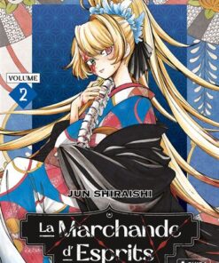 La Marchande d'Esprits T02