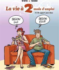 La Vie à 2, mode d'emploi - Tome 01