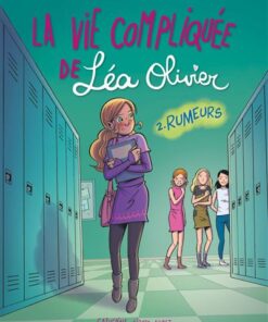 La Vie compliquée de Léa Olivier BD T02