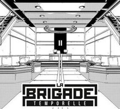 La brigade temporelle t01 - le visiteur du futur