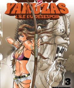 Ladyboy vs Yakuzas, l'île du désespoir - tome 3