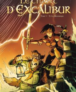 Le Chant d'Excalibur T05