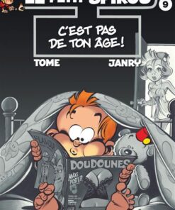 Le Petit Spirou - Tome 9 - C'est pas de ton âge !