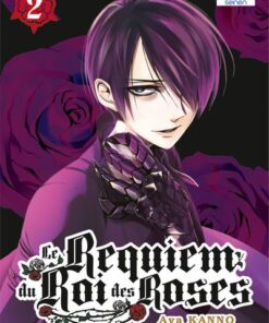 Le Requiem du Roi des roses T02