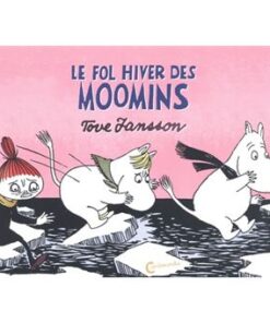 Le fol hiver des Moomins