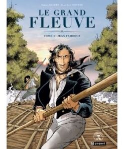 Le grand fleuve