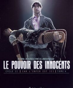 Le pouvoir des innocents,  cycle II