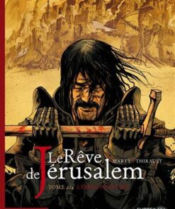 Le rêve de Jérusalem - Tome 2 - L'épreuve divine