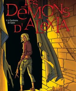 Les Démons d'Alexia - Tome 4 - Le syndrome de Salem