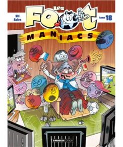 Les footmaniacs,18