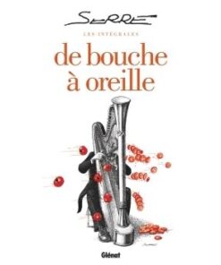 Les Intégrales Serre - De bouche à oreille