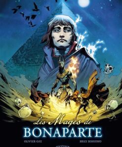 Les Mages de Bonaparte - histoire complète