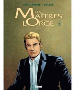 Les Maîtres de l'Orge - Tome 06 NE