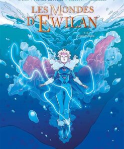 Les Mondes d'Ewilan - Tome 05