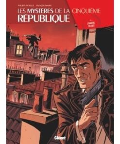 Les Mystères de la 5e République - Tome 04