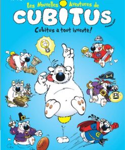 Les Nouvelles aventures de Cubitus - Tome 10 - Cubitus a tout inventé!