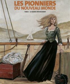 Les Pionniers du nouveau monde - Tome 02