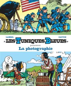 Les Tuniques Bleues présentent - Tome 5 - La photographie