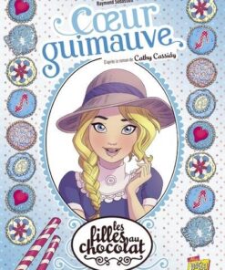 Les filles au chocolat - Tome 2 Coeur guimauve