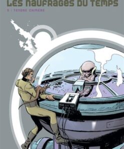 Les naufragés du temps - Tome 05