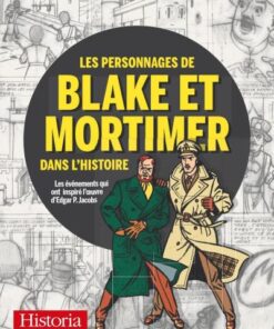 Les personnages de Blake et Mortimer dans l'Histoire