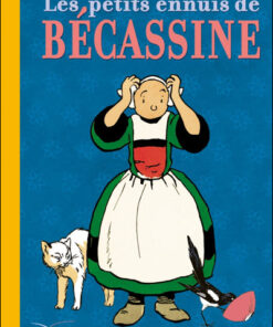 Les petits ennuis de Bécassine (nouvelle édition)