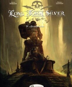 Long John Silver - tome 4 Guiana-Capac