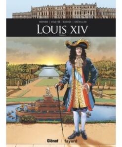 Louis XIV - Tome 02
