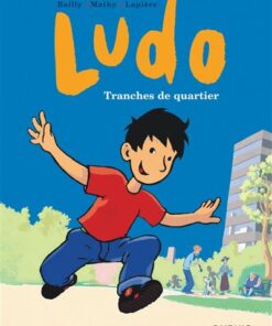 Ludo - Tome 1 - Tranches de quartier