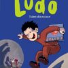 Ludo - Tome 3 - Enquêtes et squelettes