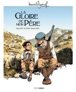 M. Pagnol en BD : La gloire de mon père - histoire complète