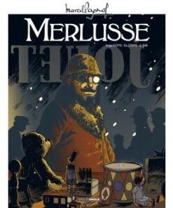 M. Pagnol en BD : Merlusse - histoire complète