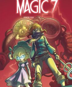 Magic 7 - Tome 2 - Contre tous