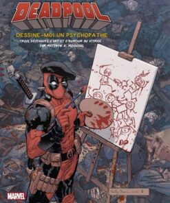 Marvel : tout l'art de deadpool