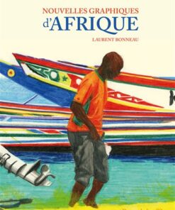 Nouvelles graphiques d'afrique nouvelle edition augmentée