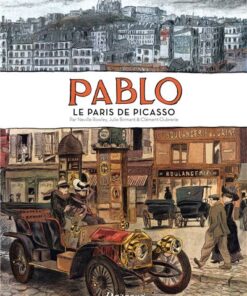 Pablo, le Paris de Picasso  - Tome 0 - Pablo, le Paris de Picasso