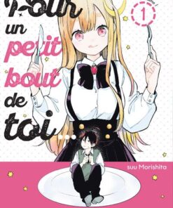 Pour un petit bout de toi... - Tome 1