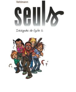 Seuls - L'intégrale - Tome 1 - 1er cycle