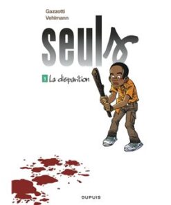 Seuls - Tome 1 - La disparition / Edition spéciale (Indispensables 2025)