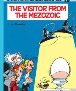 Spirou & Fantasio Vol. 18 - The Visitor from the Mezozoic