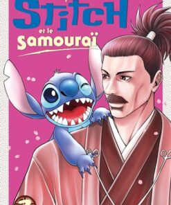 Stitch et le samouraï T03