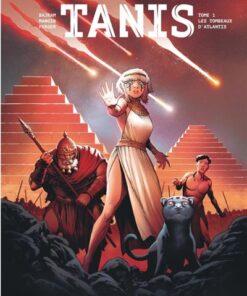 Tanis - Tome 1 - Les tombeaux d'Atlantis