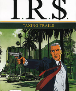 IRS - tome 1 Taxing Trails