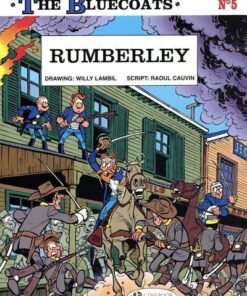 The Bluecoats - tome 5 Rumberley