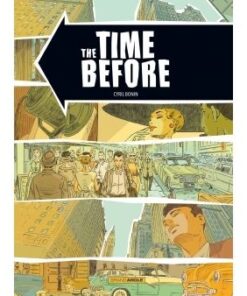 The Time before - histoire complète