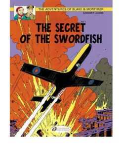 Blake & Mortimer - tome 15 The secret of the Swordfish partie 1