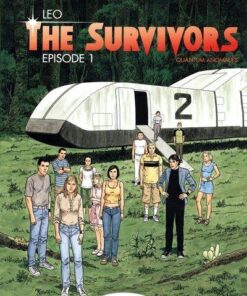 The survivors - tome 1 Quantum anomalies