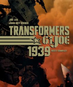 Transformers / G.I. Joe : 1939 - Récit complet