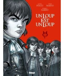 Un loup est un loup - Tome 01